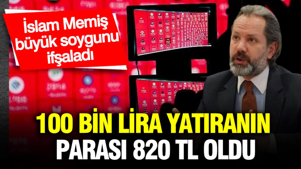 islam-memis-buyuk-soygunu-ifsaladi-100-bin-lira-yatiranin-parasi-820-tl-oldu-Vl7S8LgR
