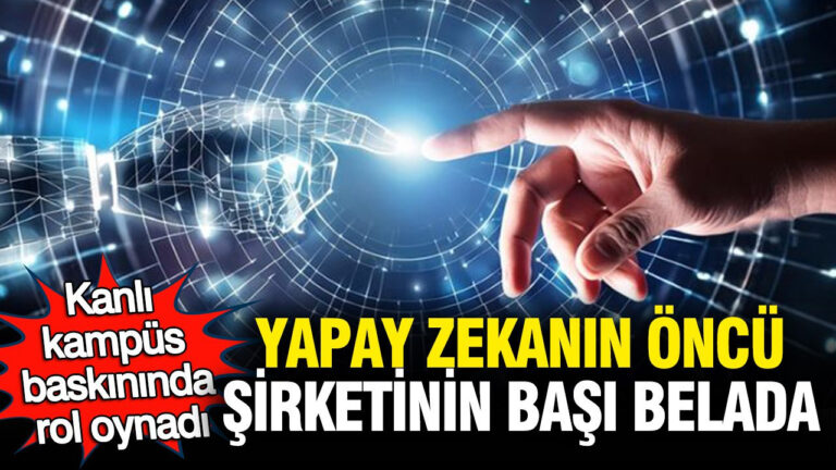 yapay-zekanin-oncu-sirketinin-basi-belada-kanli-kampus-baskininda-rol-oynadi-uLyceLvb